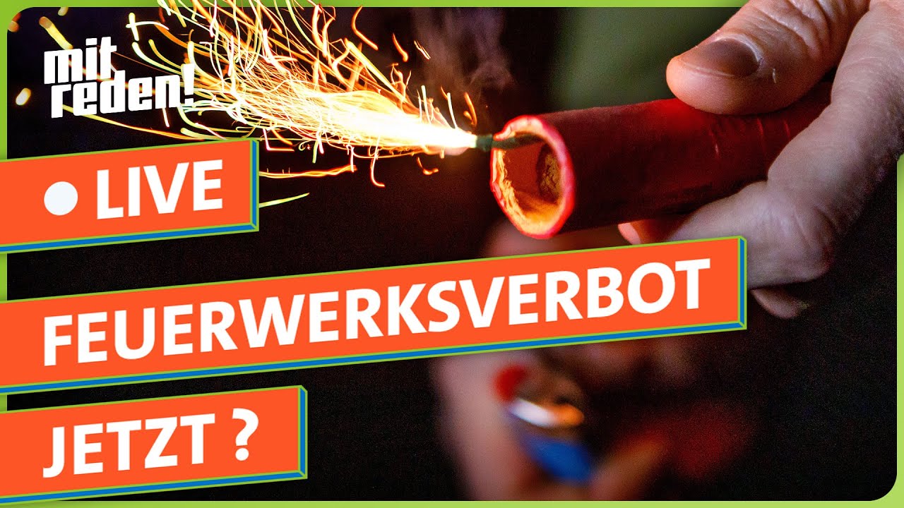 Feuerwerksverbot: Spaßbremse oder Notwendigkeit? | mitreden.ard.de