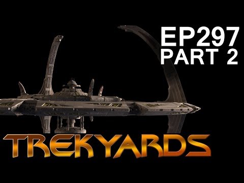 Trekyards EP297 - Deep Space 9 (Part 2)