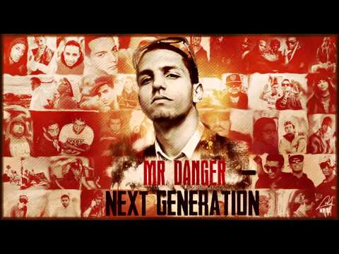 Mr Danger - Next Generation (EXTRAIT)