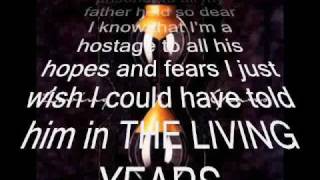 Mike and the Mechanics - The Living Years   ( HQ sound - with Lyrics )