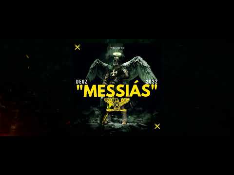 DEGZ - MESSIÁS
