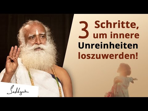 3 Einfache Tipps um Unreinheiten aus deinem System zu entfernen | Sadhguru