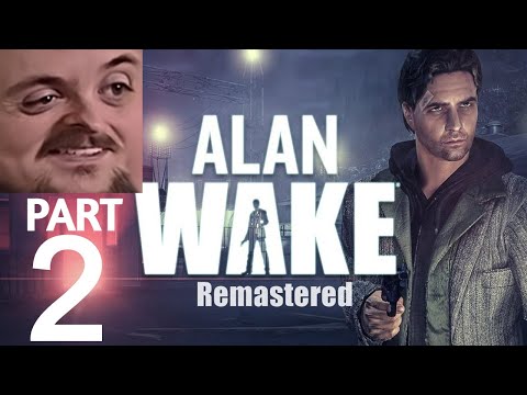 Forsen Plays Alan Wake Remastered - Part 2 (With Chat)