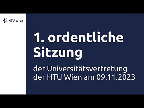 1. Ordentliche Sitzung der Universitätsvertreung