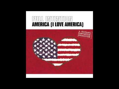 Full Intention - I Love America (DJ Tonka's Late Checkout)