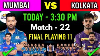 IPL 2023 Match- 22 | Mumbai vs Kolkata Match Playing 11