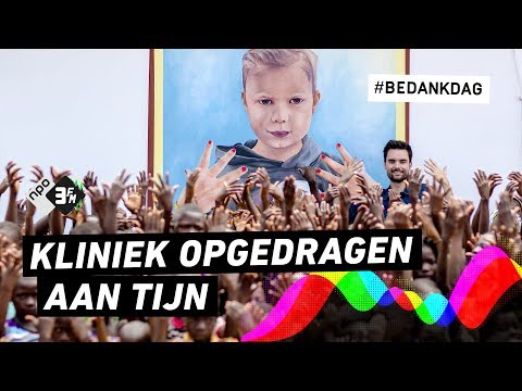 Kliniek opgedragen aan Tijn | 3FM Serious Request 2016 | NPO 3FM