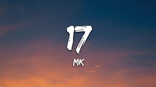 MK - 17 (Lyrics) / 1 hour Lyrics