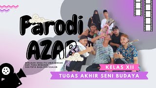 Download lagu Tugas Akhir Seni Kelas XII TMI, Drama : Parodi Azab mp3