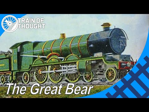 The GWR's experimental pacific locomotive - GWR "Great Bear"