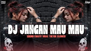 Download lagu DJ JANGAN MAU MAU HATI DI SANGKA SANGKA ( Slowed ) SETIA BAND || SOUND ENAFF VIRAL TIKTOK  mp3