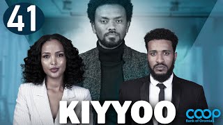 Diraamaa KIYYOO (New Afaan Oromo Drama) kutaa 41