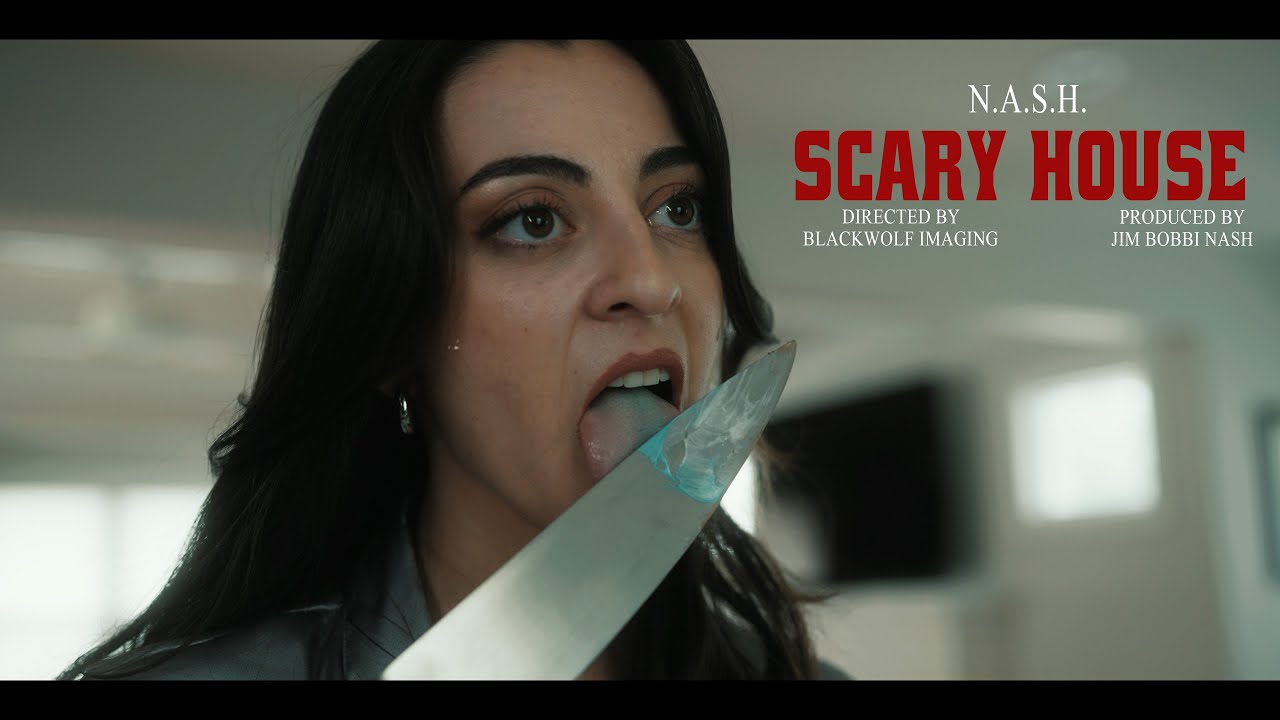 Scary House | N.A.S.H | Scary House