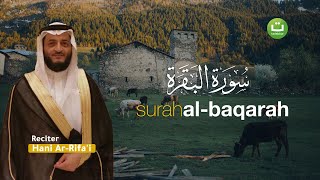 Download lagu Surah Al Baqarah Full سورة البقرة Hani A... mp3