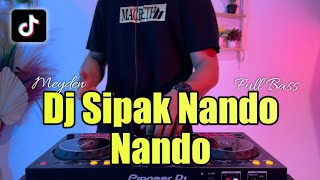 Download lagu DJ SIPAK NANDO NANDO MEYDEN FULL BASS REMIX VIRAL TIKTOK mp3 Download lagu DJ SIPAK NANDO NANDO MEYDEN FULL BASS REMIX VIRAL TIKTOK mp3