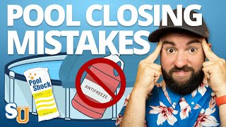 7 Common POOL CLOSING and WINTERIZATION MISTAKES | Swim University