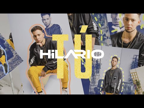 Hilario - TÚ (Lyric video oficial)