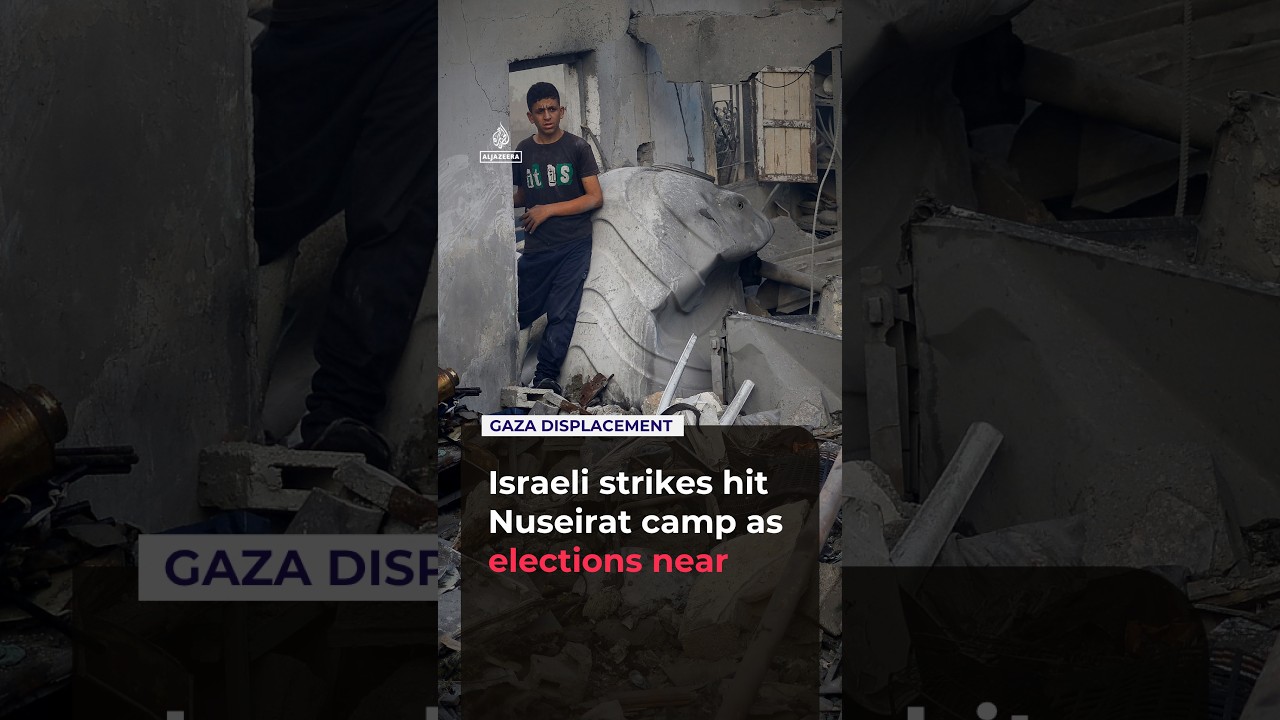 Israeli strikes hit Nuseirat camp as elections near