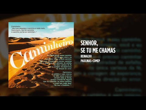 Senhor Se Tu Me Chamas Eu Quero Te Seguir - CATÓLICA
