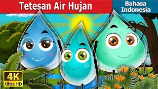 Download lagu Tetesan Air Hujan | The Raindrops Story | Dongeng Bahasa Indonesia @IndonesianFairyTales mp3