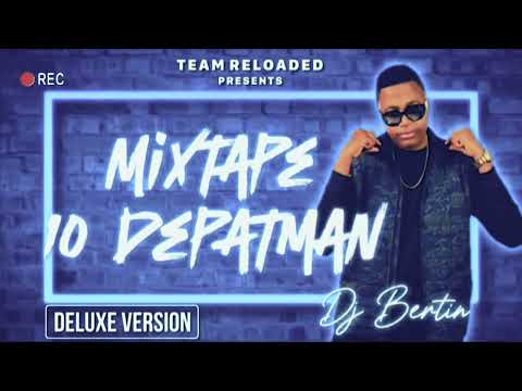 DJ BERTIN - MIXTAPE 10 DEPATMAN 2024 (DELUXE VERSION) SUBSCRIBE - ABONNE