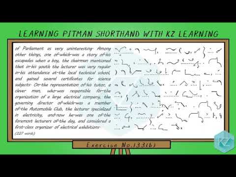 Pitman Shorthand - Exercise No.133 Dictation (70 WPM) - KZ Learning