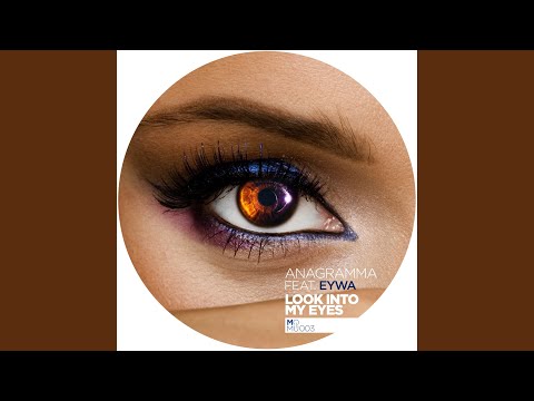Look Into My Eyes (Original Mix)