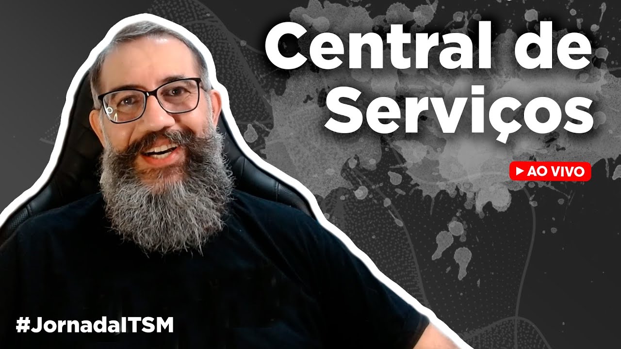Central de Serviços (Service Desk, antiga Help Desk) de TI na ITIL 4 Foundation