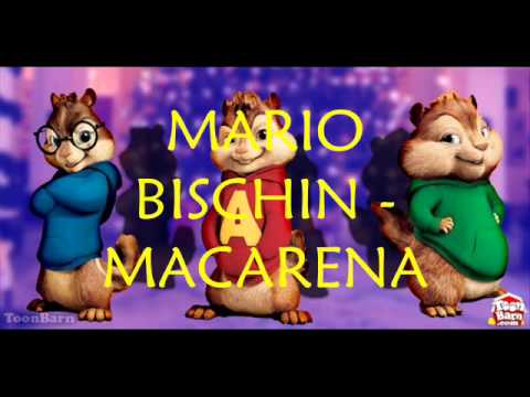 Macarena Baila Baila (Alvin and the chimpunks) - Mario Bischin