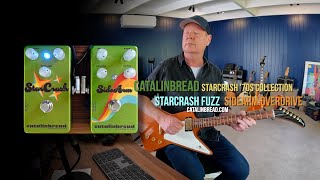 Video thumbnail for Catalinbread: StarCrash Fuzz & SideArm Overdrive by Brett Kingman
