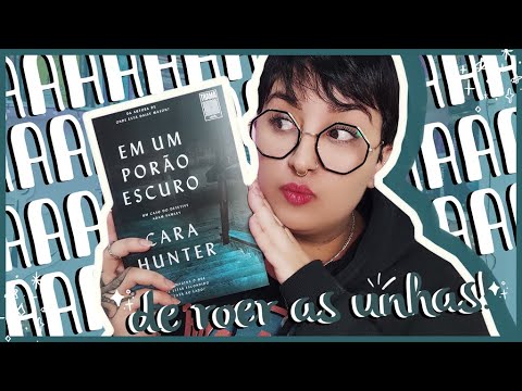 RESENHA | Em Um Porão Escuro (Cara Hunter) | um thriller investigativo de roer as unhas 👌👀