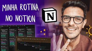 Minha rotina diária no Notion | Gasto menos de 45min por dia