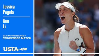 Jessica Pegula vs. Ann Li Condensed Match | 2025 US Open Round 4