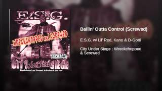 Ballin' Outta Control (Screwed)