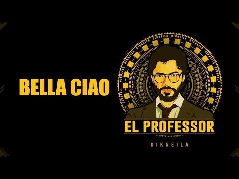 La Casa De Pape - Bella Ciao | Money heist | Dikneila Music | El Professor