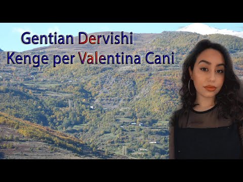 Gentian Dervishi - Kenge per Valentina Cani (Official Video 4K)