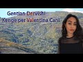 Këngë Për Valentina Canin Gentian Dervishi