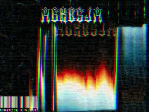 VERSI X PATRYCZEK - AGRESJA (Official Audio Track)