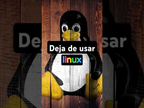 ¡Deja de usar Linux y descubre por qué!