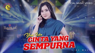 Download lagu Yeni Inka Cinta Yang Sempurna feat Om Dahlia... mp3