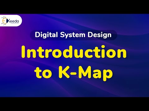 Introduction to K-Map | Logic Gates and Combinational Circuit | Digital Circuit Design in EXTC