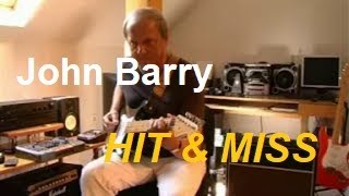 Hit & Miss (John Barry)