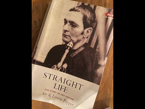 The Drugs Don't Work: The Straight Life of Art Pepper