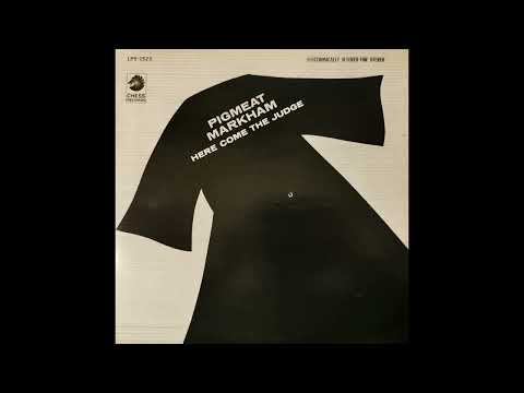 Pigmeat Markham -  Here Comes The Judge
