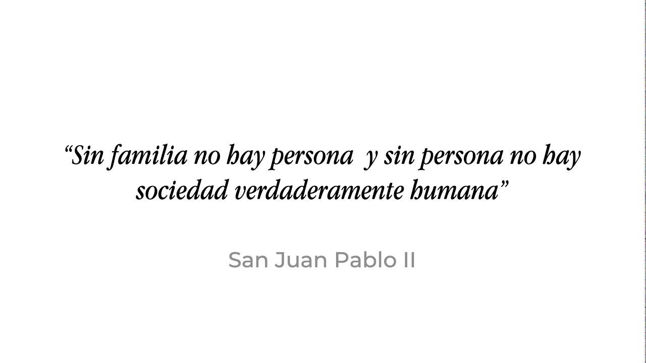 La Familia como base de la Sociedad