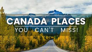 Discover Canada's Most Beautiful Places | Must-Visit Places in Canada You Can't Miss!