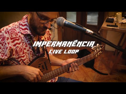 Impermanência (Live Loop)