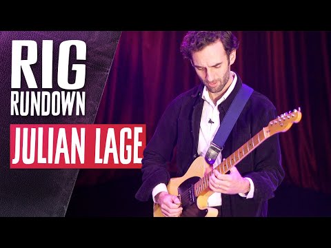 Julian Lage Rig Rundown Guitar Gear Tour — Premier Guitar