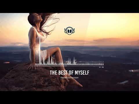The Best Of Myself - Daniel Gunnarsson
