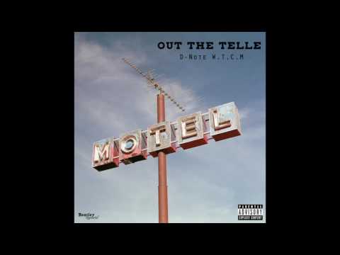 Out The Telle - D-Note